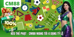 Kèo Thẻ Phạt - 4 Dạng Tỷ Lệ Cược Phổ Biến Nhất CM88