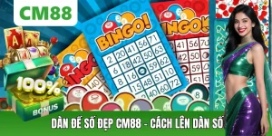 Dàn Đề Số Đẹp CM88: Chỉ Cách Lên Dàn Số Hợp Lý Mỗi Ngày