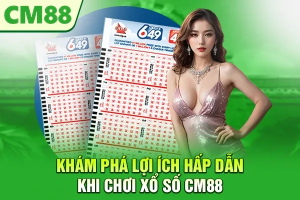 Khám phá lợi ích hấp dẫn khi chơi xổ số CM88